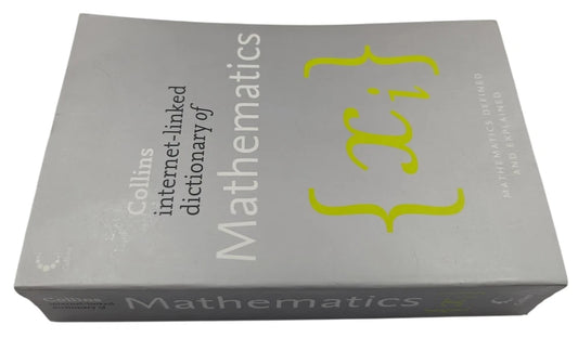 Collins Internet‑Linked Dictionary of Mathematics