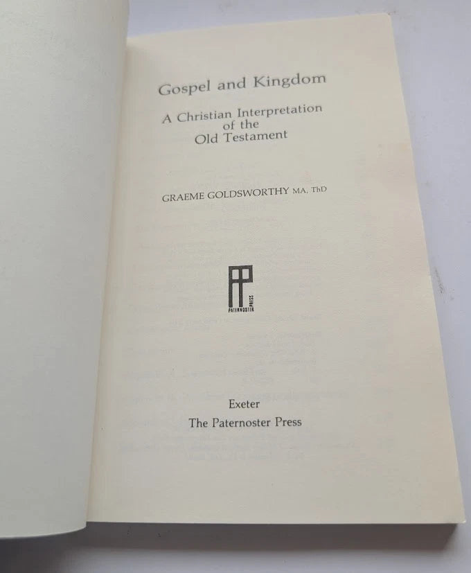 Gospel and Kingdom: A Christian Interpretation of the Old Testament