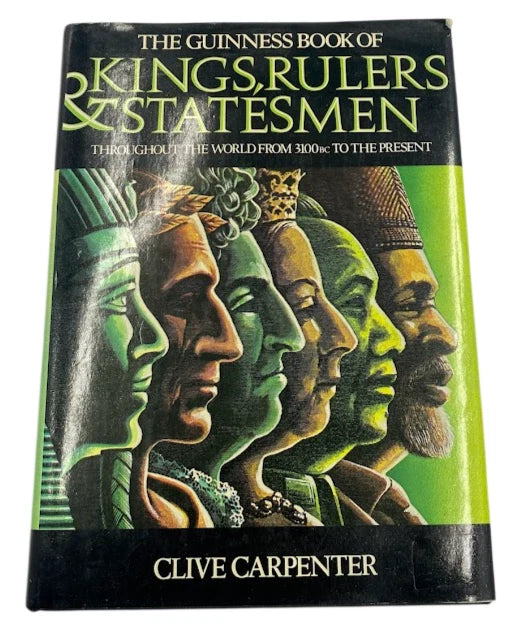 The Guinness Book of Kings, Rulers & Statesmen by Clive Carpenter - front cover