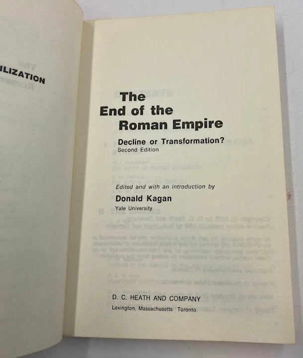 The End of the Roman Empire: Decline or transformation? (Problems in European Civilization