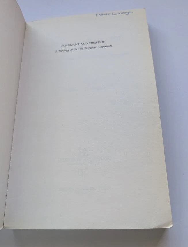 Covenant and Creation: An Old Testament Covenantal Theology