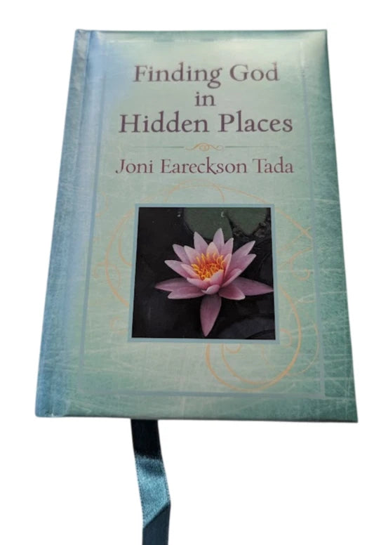 Finding God in Hidden Places by Joni Eareckson Tada - front cover