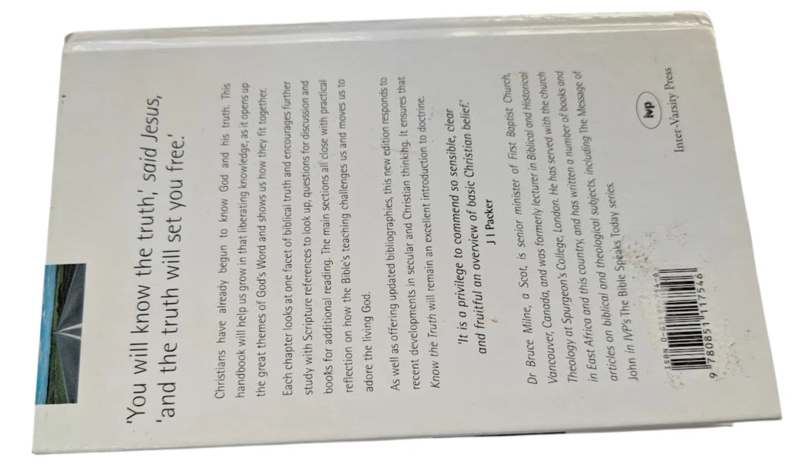 Know the Truth : Handbook of Christian Belief HC