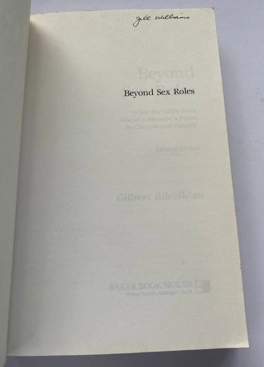 Beyond Sex Roles: What the Bible Says About a Woman’s Place in Church and Family (2nd Edition