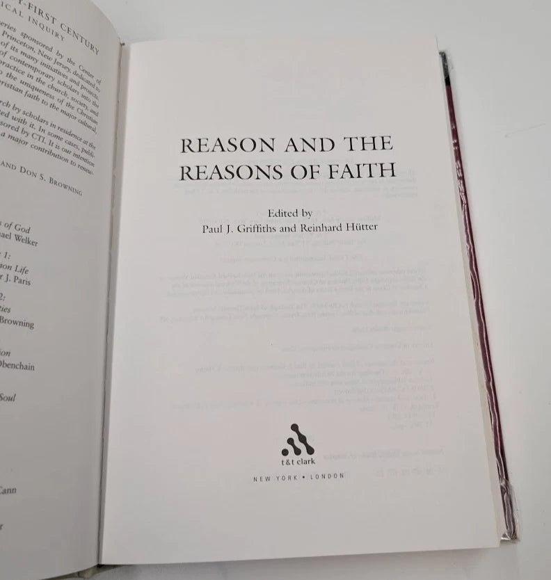 Reason and the Reasons of Faith (Theology for the Twenty-first Century