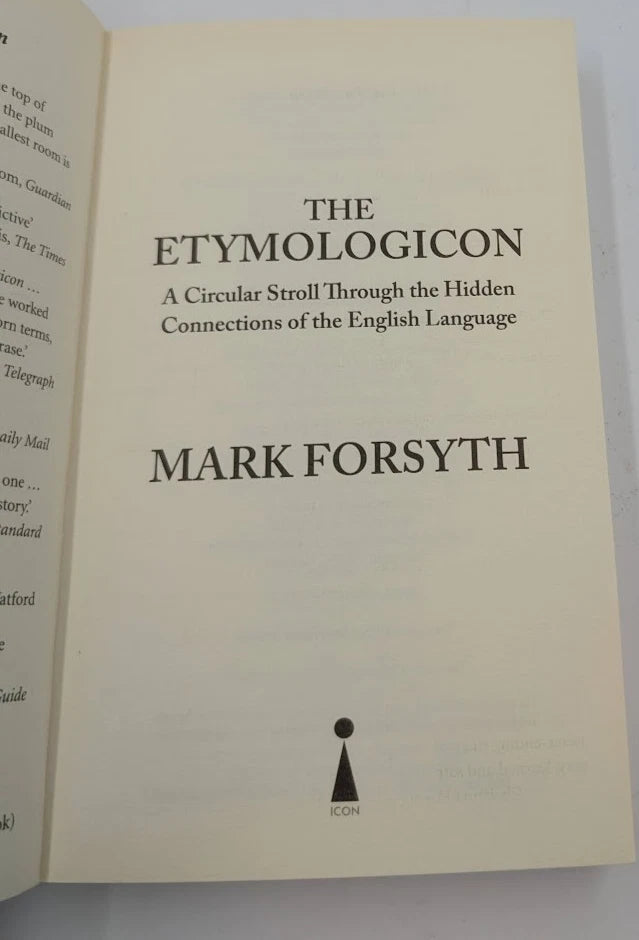The Etymologicon: A Circular Stroll Through the Hidden Connections of the English Language