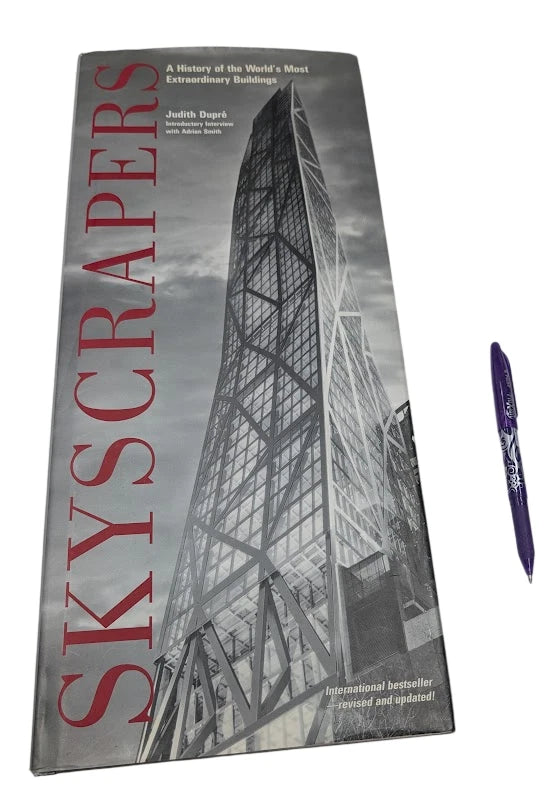 Skyscrapers: A History of the World's Most Extraordinary Buildings