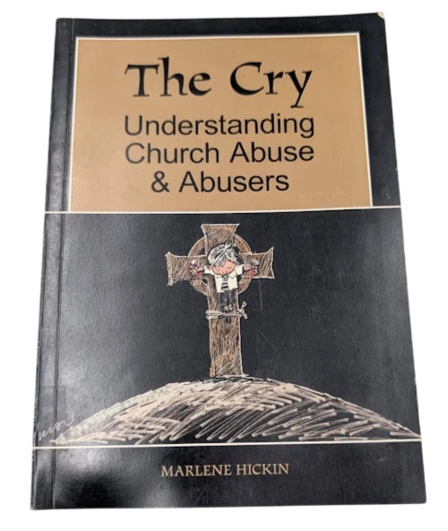 The Cry: Understanding Church Abuse & Abusers