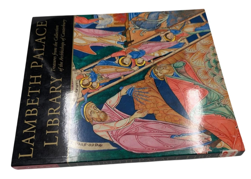Lambeth Palace Library: Treasures from the Collection of the Archbishops of Canterbury