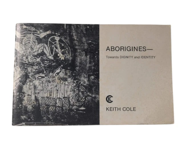 Aborigines: Towards Dignity and Identity