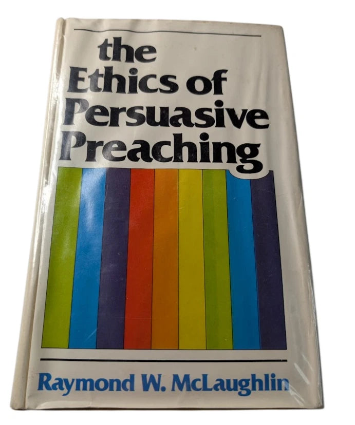The Ethics of Persuasive Preaching