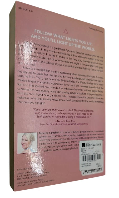 Light Is the New Black: A Guide to Answering Your Soul's Callings and Working Your Light