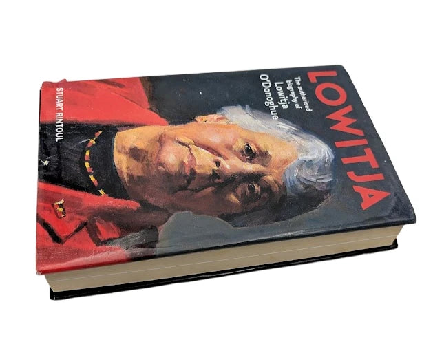Lowitja: Authorised Biography of Lowitja O'Donoghue by Stuart Rintoul
