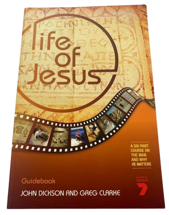 Life of Jesus Guidebook Six-Part Historical Documentary John Dickson Greg Clarke