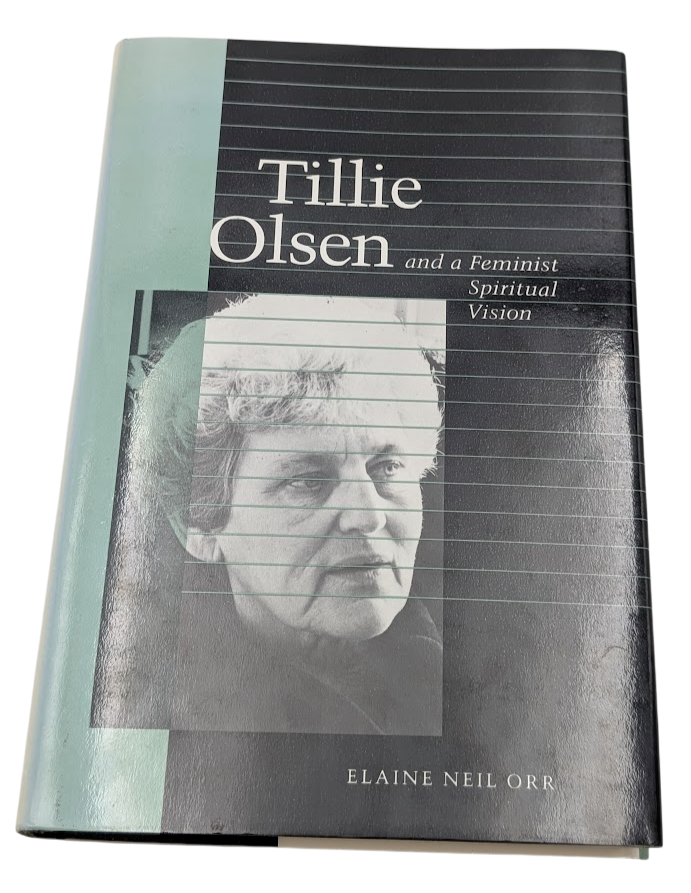 Tillie Olsen and a Feminist Spiritual Vision by Elaine Neil Orr - book detail 2