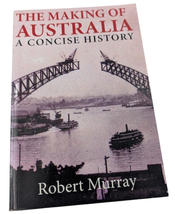 The Making of Australia: A Concise History actual copy photo 1