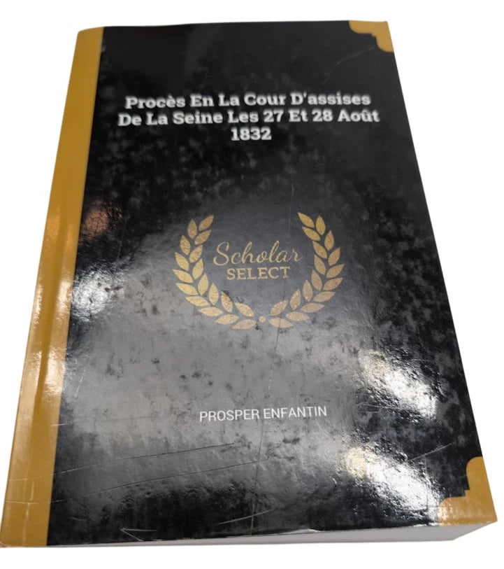 Procès En La Cour D'assises De La Seine Les 27 Et 28 Août - Historical Reprint