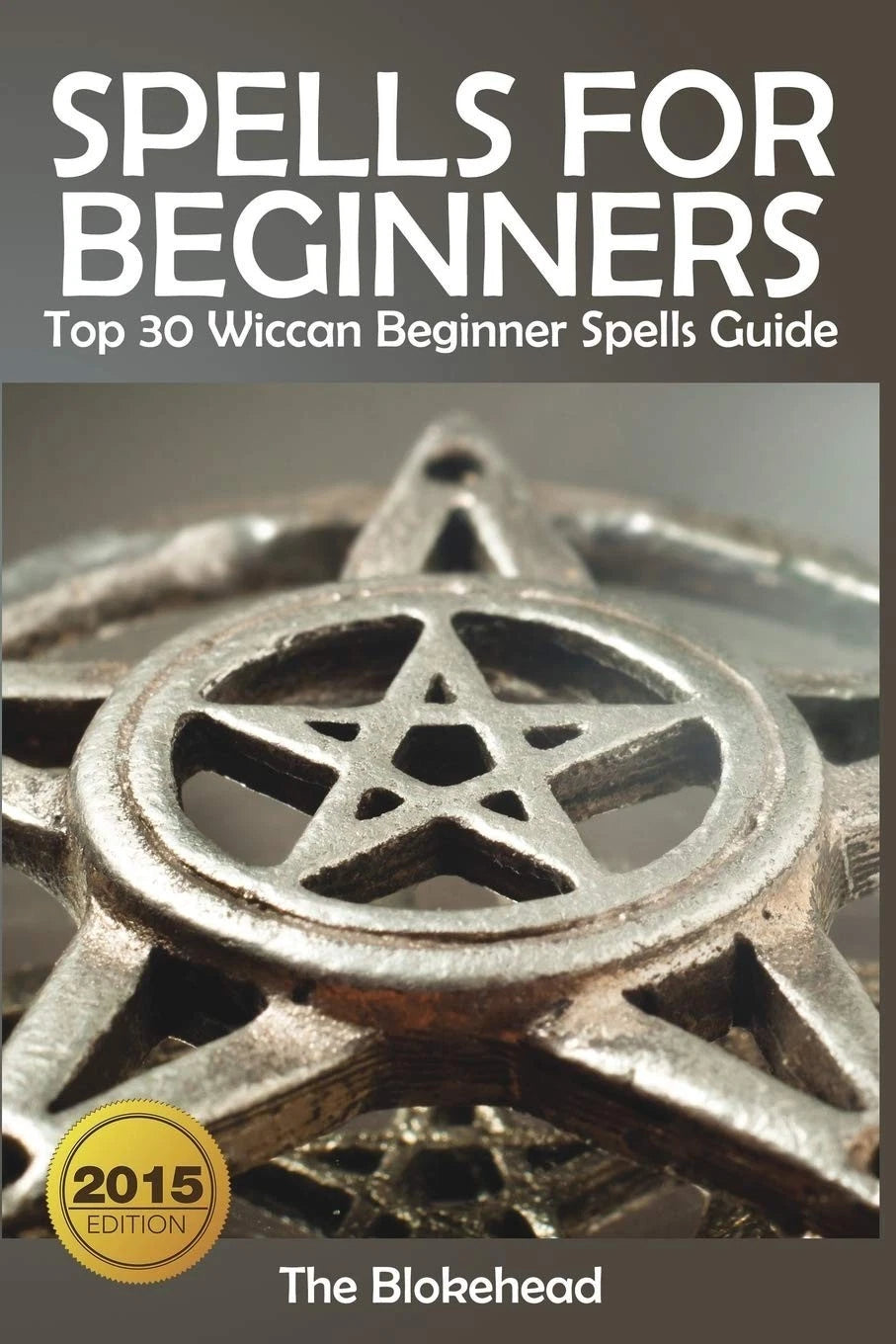 Spells For Beginners Top 30 Wiccan Guide