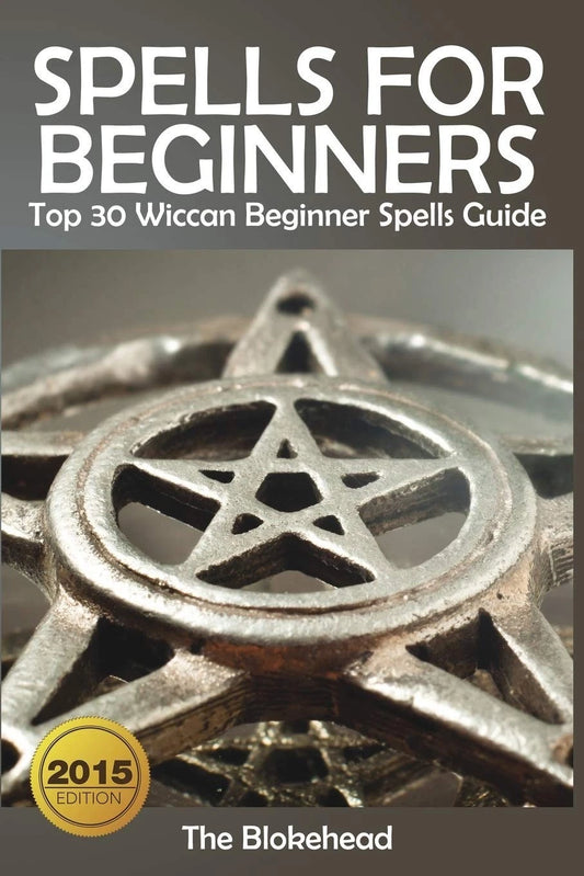 Spells For Beginners Top 30 Wiccan Guide