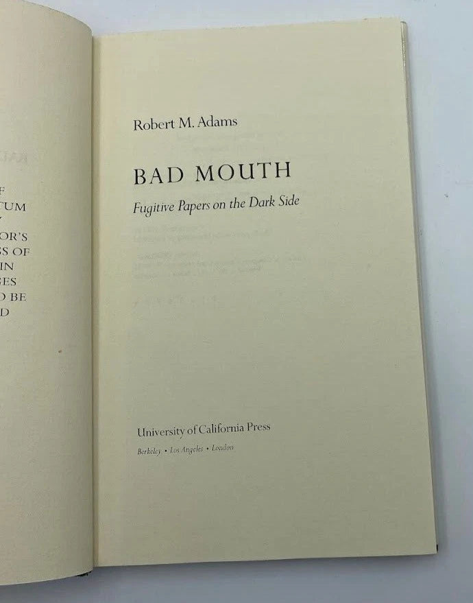 Bad Mouth: Fugitive Papers on the Dark Side by Robert Martin Adams (HC, 1977)