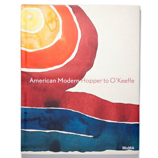 American Modern: Hopper to O'Keefe by Esther Adler, Kathy Curry Hardcover, 2013