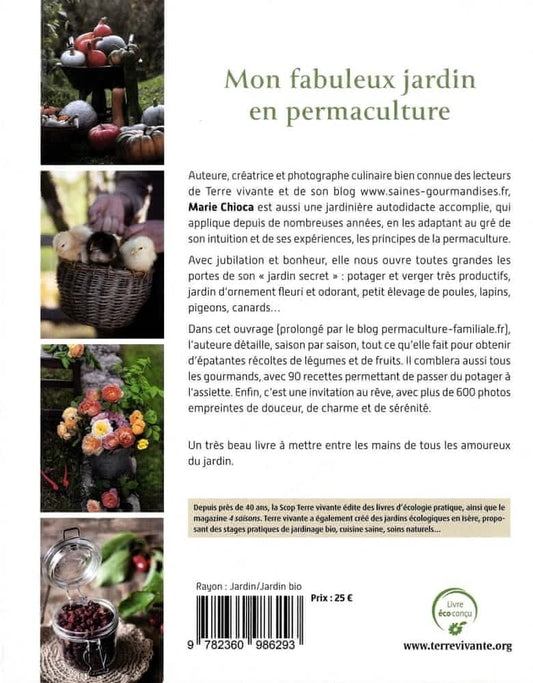 Mon fabuleux jardin en permaculture Legumes fruits fleurs  HC French 2021