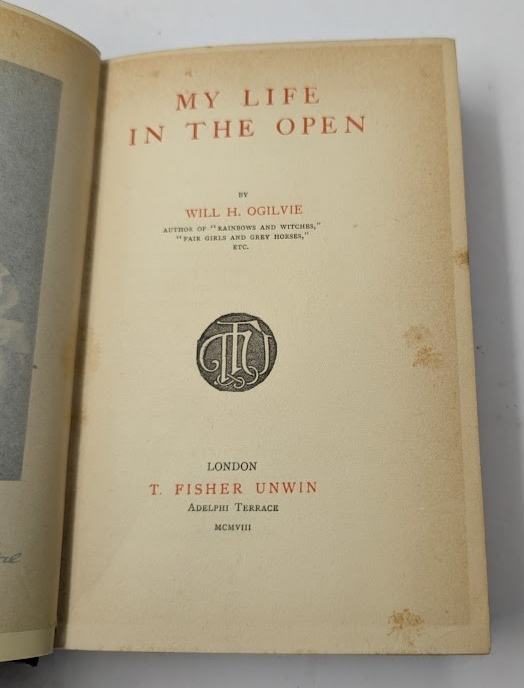 My Life in the Open Will H Ogilvie Signed Memoir Australia Bush Poetry - book detail 5