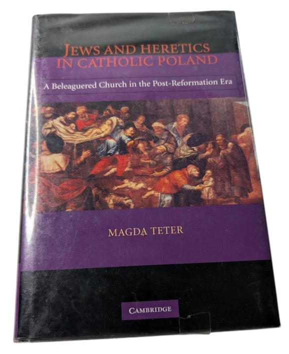 Jews and Heretics in Catholic Poland: A Beleaguered Church in the Post-Reformation Era - image 1 of 7