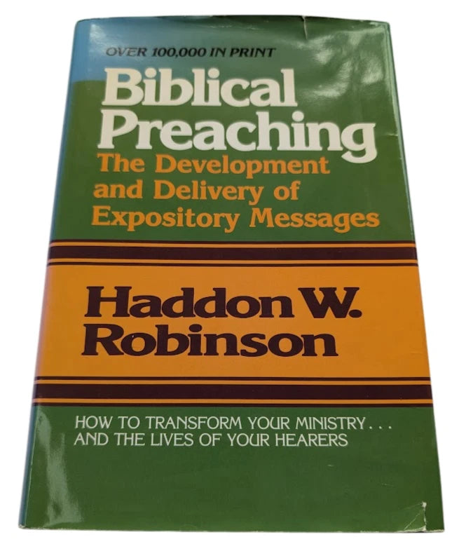 Biblical Preaching Expository Messages Haddon by W Robinson-Homiletics