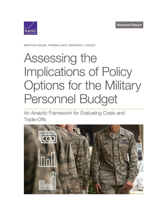 Assessing Implications of Policy Options Military Personnel Budget
