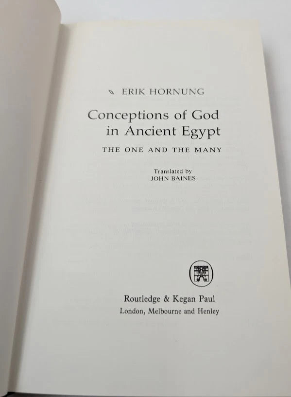 Conceptions of God in Ancient Egypt The One and the Many by Erik Hornung