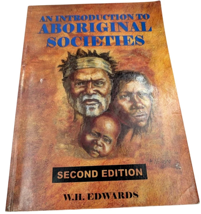 Introduction to Aboriginal Societies W.H. Edwards 2004 PB Indigenous Culture