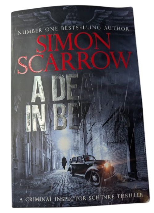 A Death in Berlin by Simon Scarrow - front cover