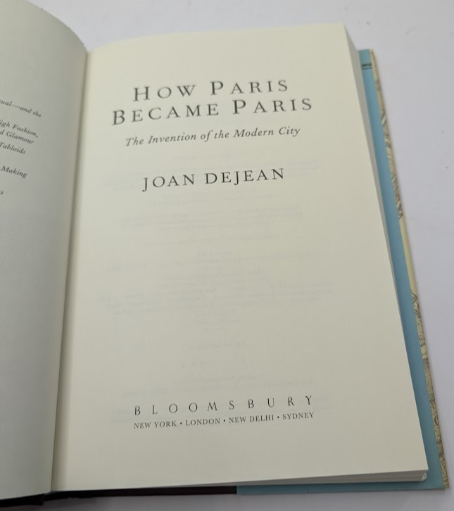 How Paris Became Paris: The Invention of the Modern City by Joan DeJean - book detail 3