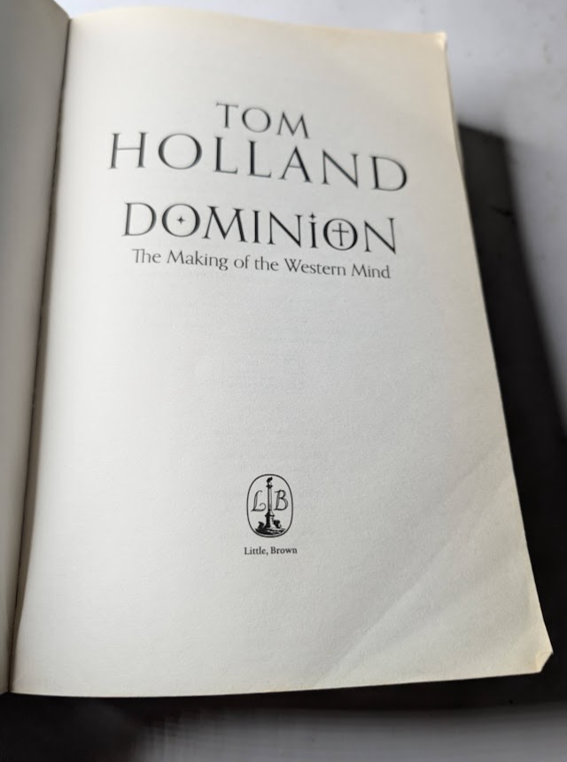 Dominion: The Making of the Western Mind by Holland, Tom - book detail 4