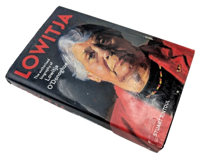 Lowitja: Authorised Biography of Lowitja O'Donoghue by Stuart Rintoul