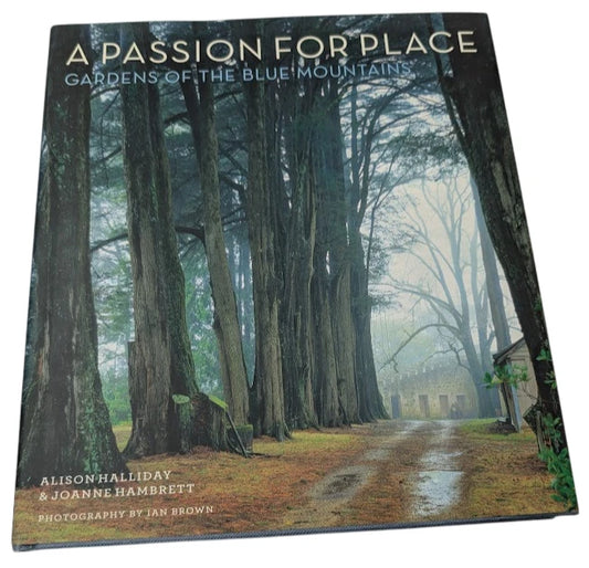 A Passion for Place -  Gardens Blue Mountains