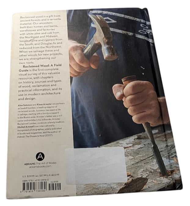Reclaimed Wood Field Guide Alan Solomon Klaas Armster 2019 HC DIY Woodworking