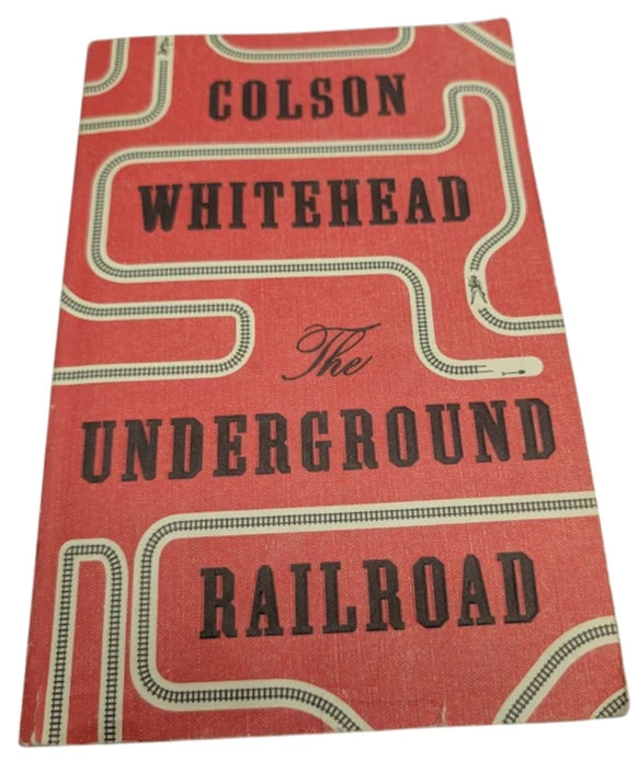 The Underground Railroad by Colson Whitehead - Historical Fiction