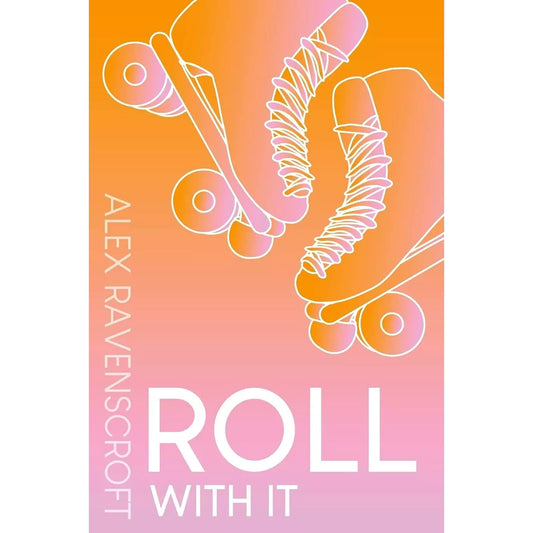 Roll With It ( Sports Fiction,)