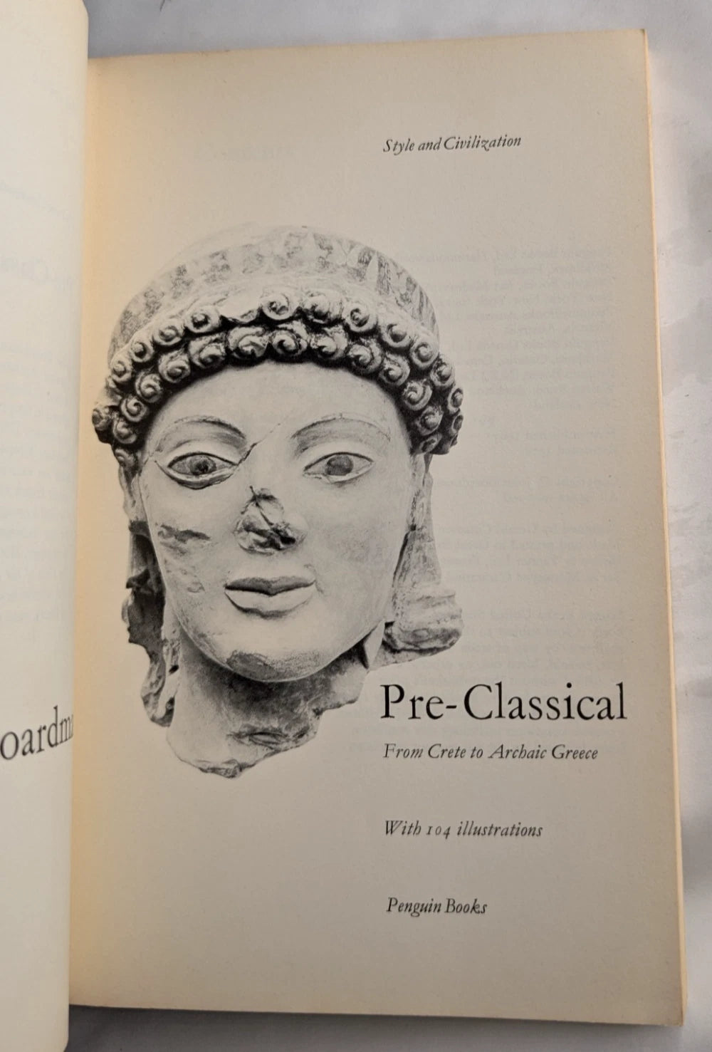 Pre-Classical : From Crete to Archaic Greece by John Boardman