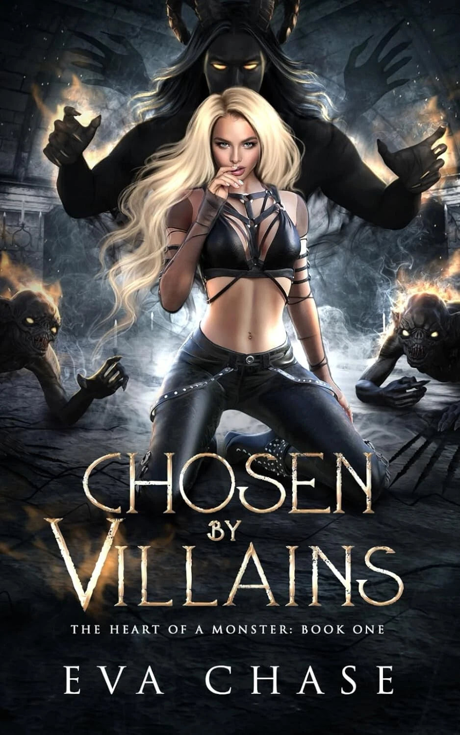 Chosen by Villains by Eva Chase  - Heart of a Monster Book 1