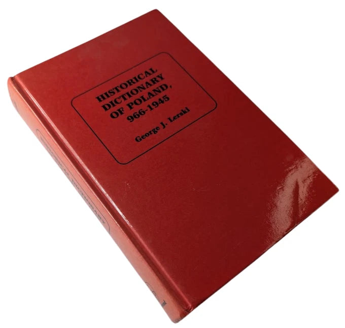 Historical Dictionary of Poland, 966–1945
