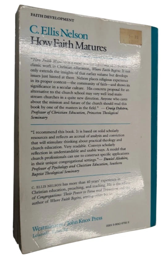 How Faith Matures by C Ellis Nelson