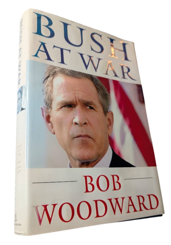 Bush at War : inside the Bush White House by Bob Woodward - book detail 3