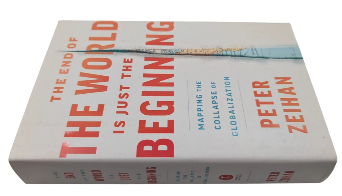 End of the World Just the Beginning Mapping Collapse of Globalization HC 2022 photo 2