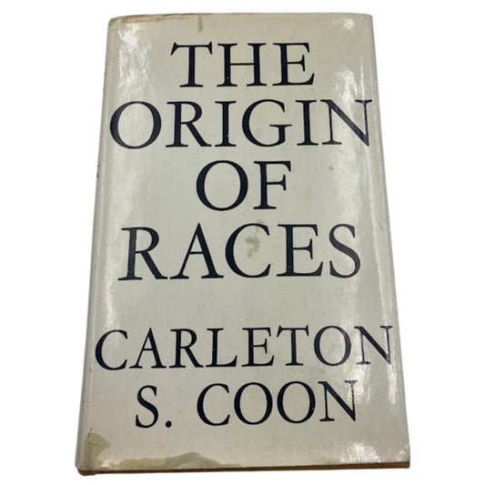 The Origin of Races Carleton Coon 1968 controversial learnings about racism HC