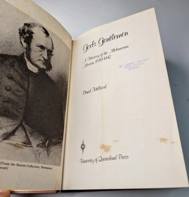 God's Gentlemen History of the Melanesian Mission 1849-1942 by David Hilliard