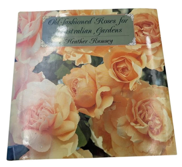 Old Fashioned Roses for Australian Gardens, copy photograph 1
