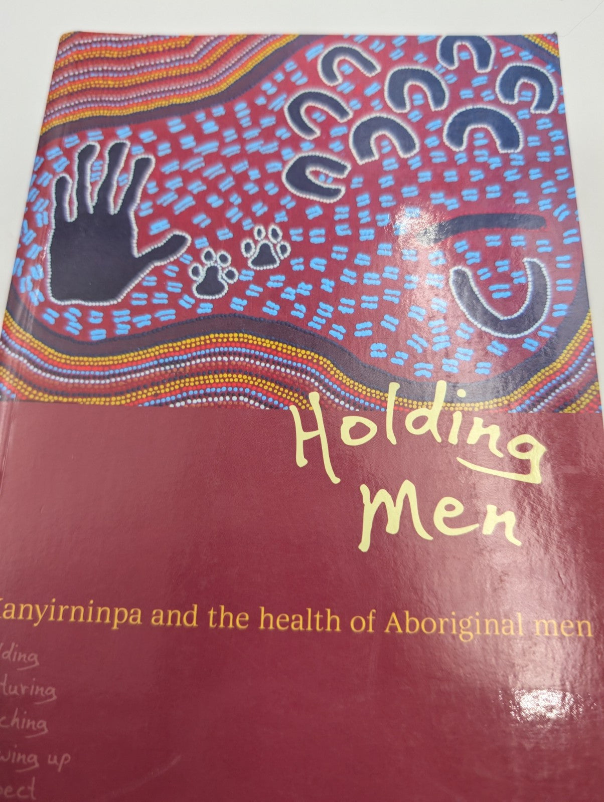 Holding Men - Aboriginal Health Kanyirninpa Indigenous Australia